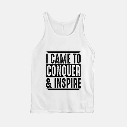 I Came To Conquer & Inspire Tank
