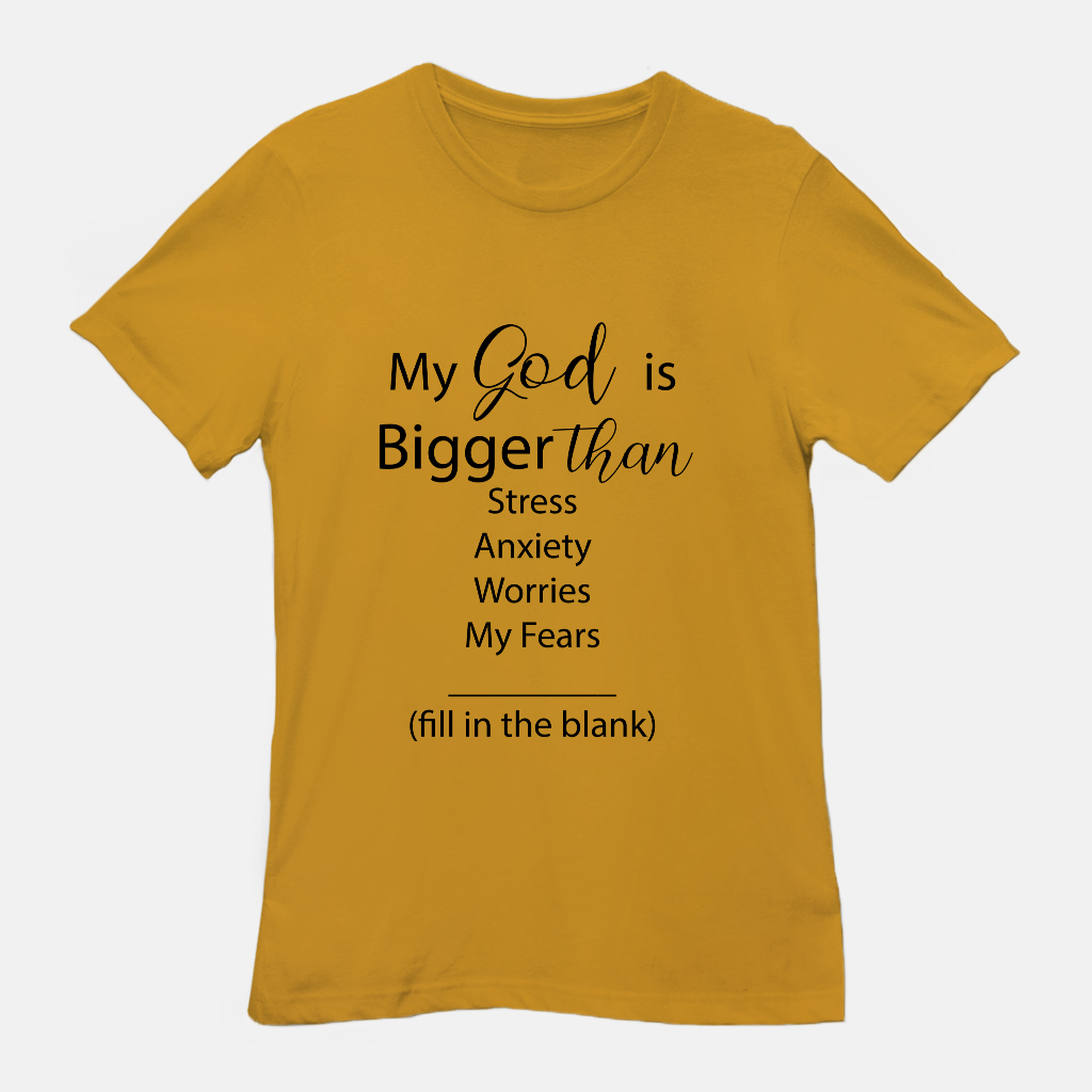 God Is Bigger Tee