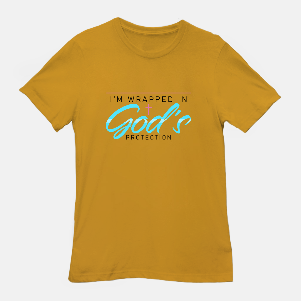 I’m Wrapped in God’s Protection Tee