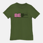 Be Bold | Be Intentional | Be Great | Be You Tee