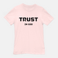 Trust in God Tee