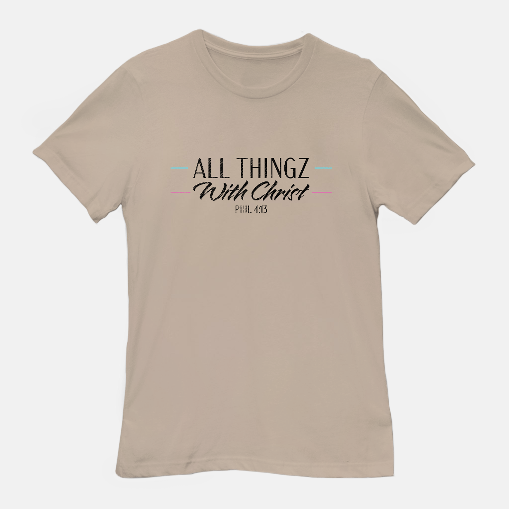 All Thingz - With Christ Phil 4:13 Tee