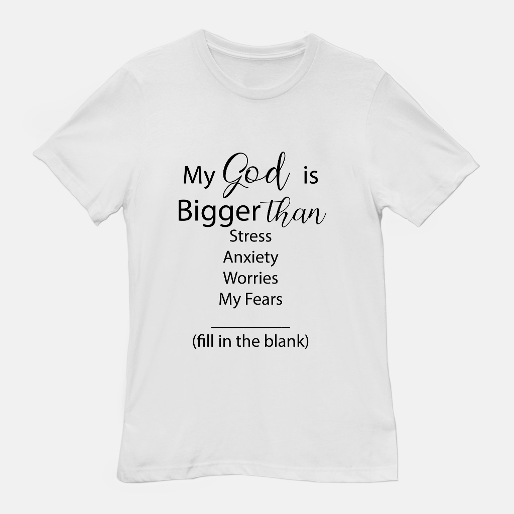 God Is Bigger Tee