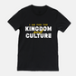 I Am For The Kingdom and Culture Tee