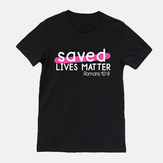 Saved Lives Matter Pink