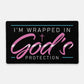I'm Wrapped in God's Protection | Desk Mat