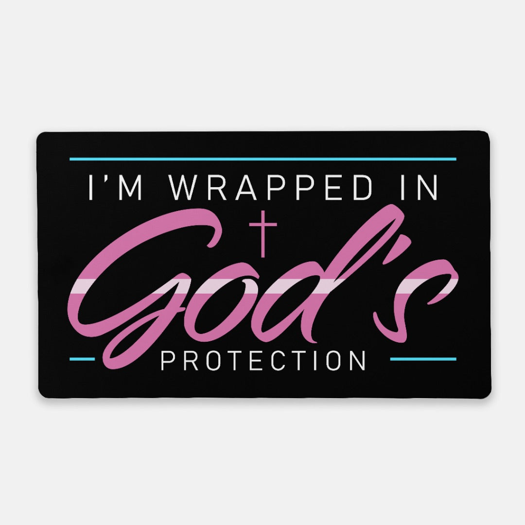 I'm Wrapped in God's Protection | Desk Mat