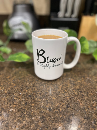 Blessed & Highly Favored Mug