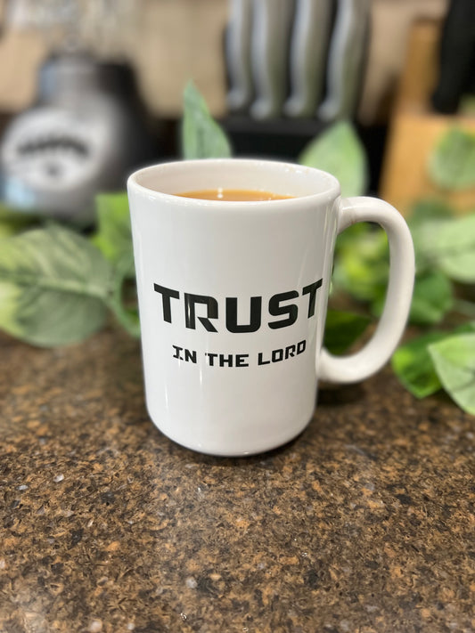 Trust in the Lord Mug