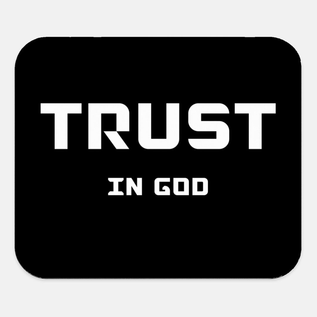 Trust in God Mouse Pad