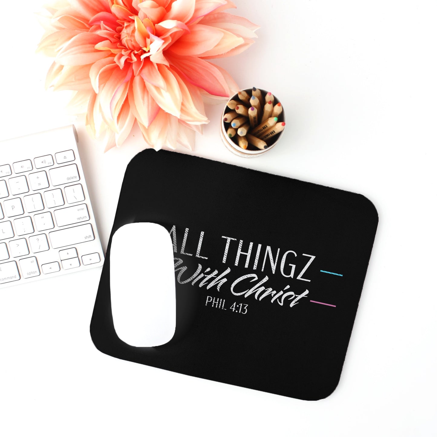 All Thingz With Christ Phil 4:13 Mouse Pad