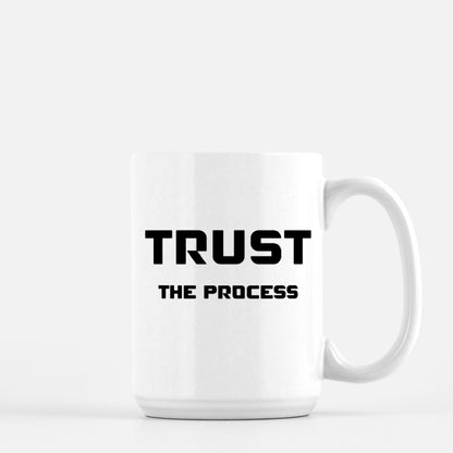 Trust the Process Mug