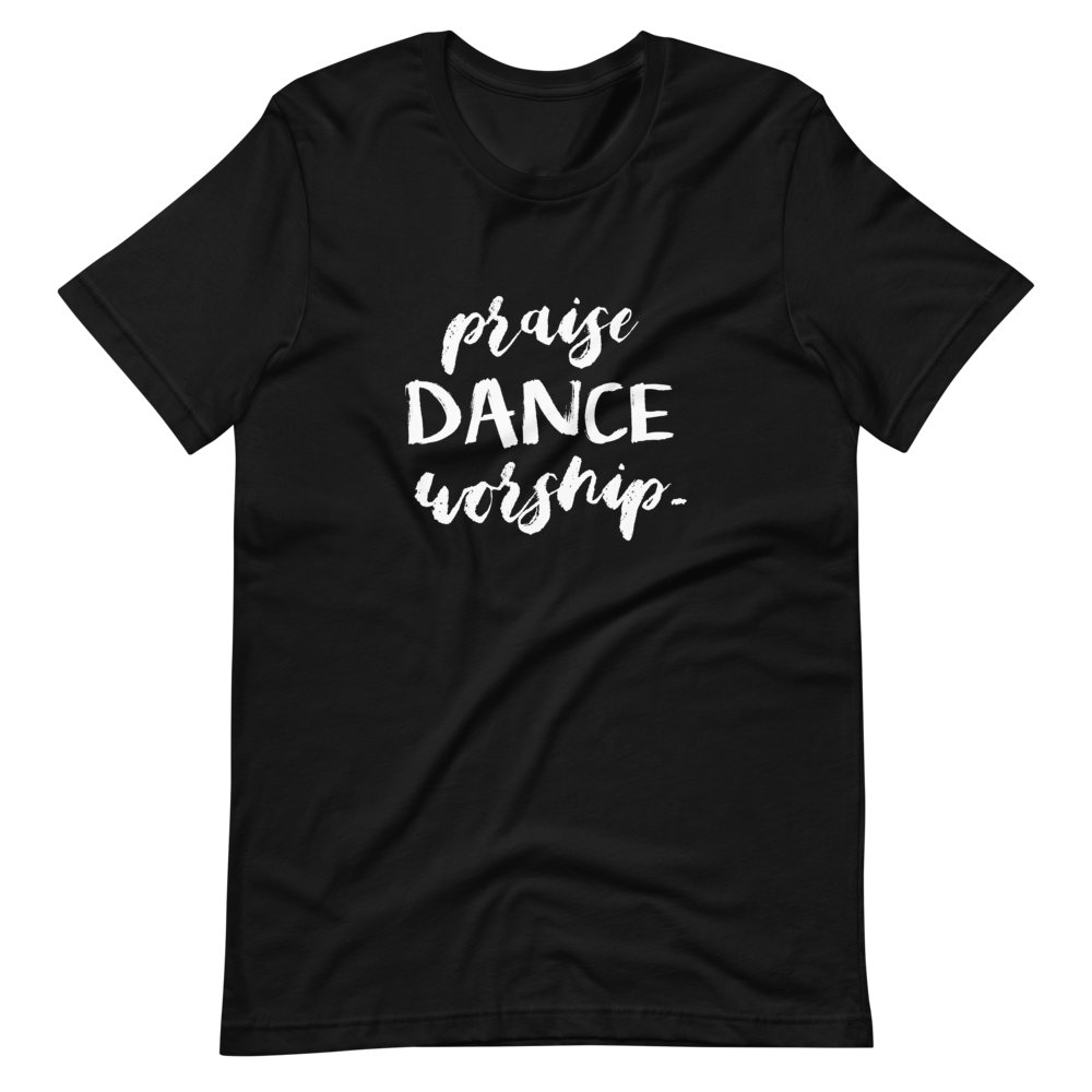 Praise Dance Worship Tee
