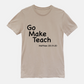 Go | Make | Teach | Matthew 28:19-20