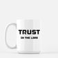 Trust in the Lord Mug
