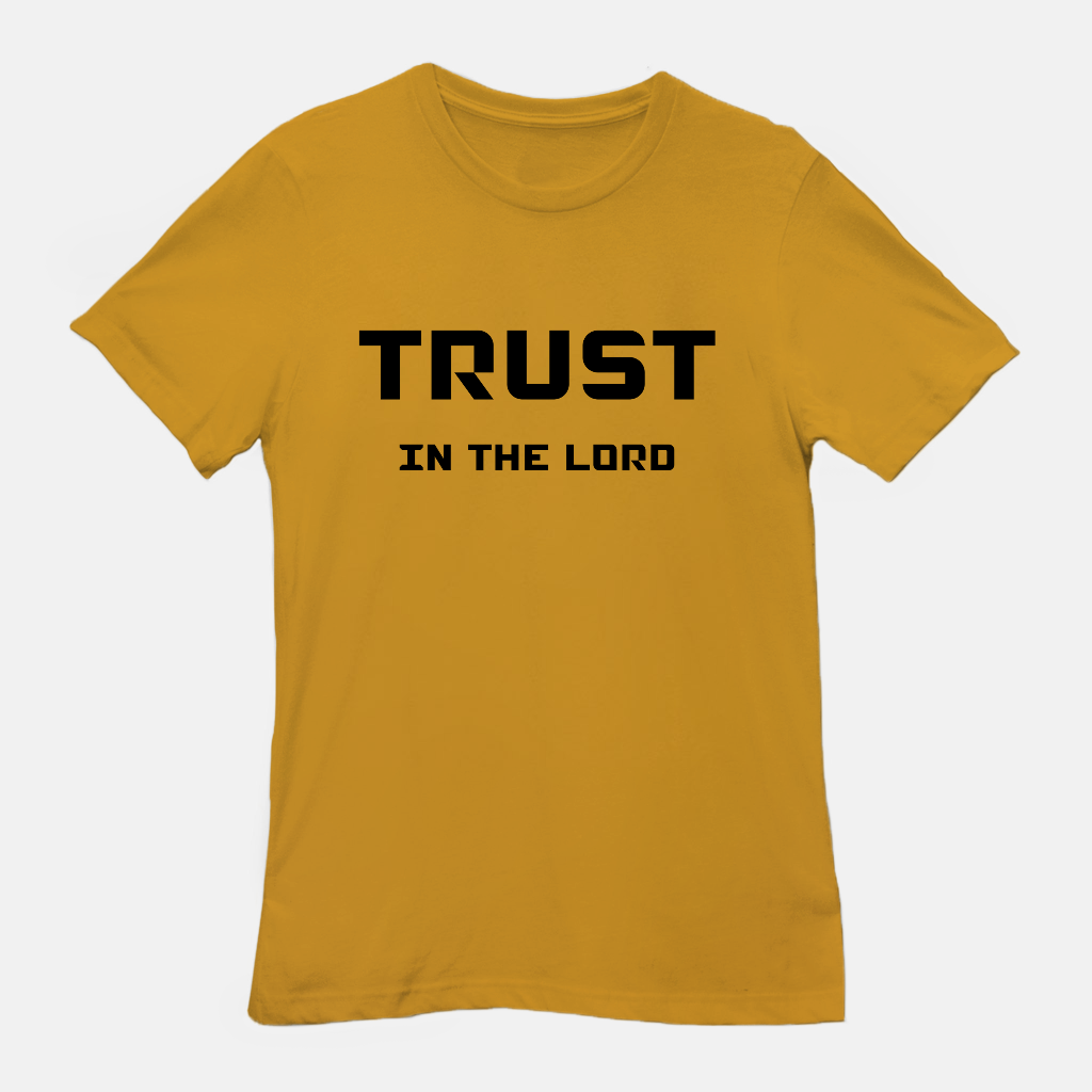Trust in the Lord Tee