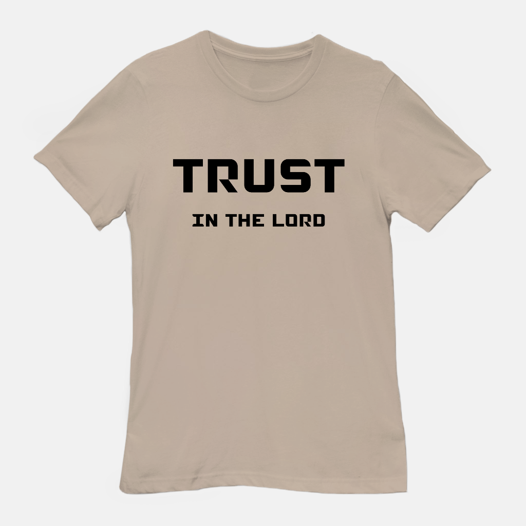 Trust in the Lord Tee