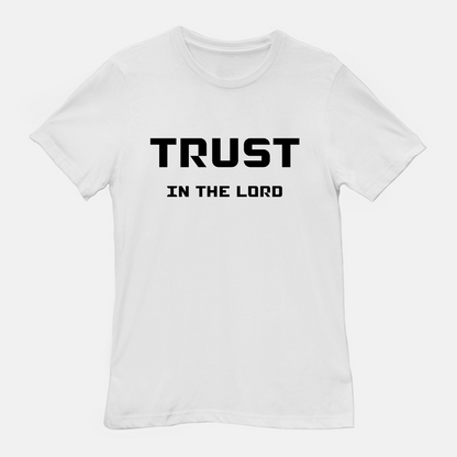 Trust in the Lord Tee
