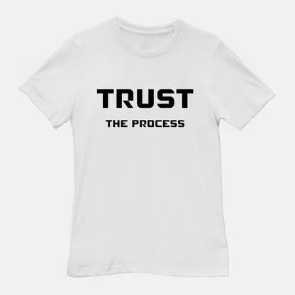 Trust the Process Tee