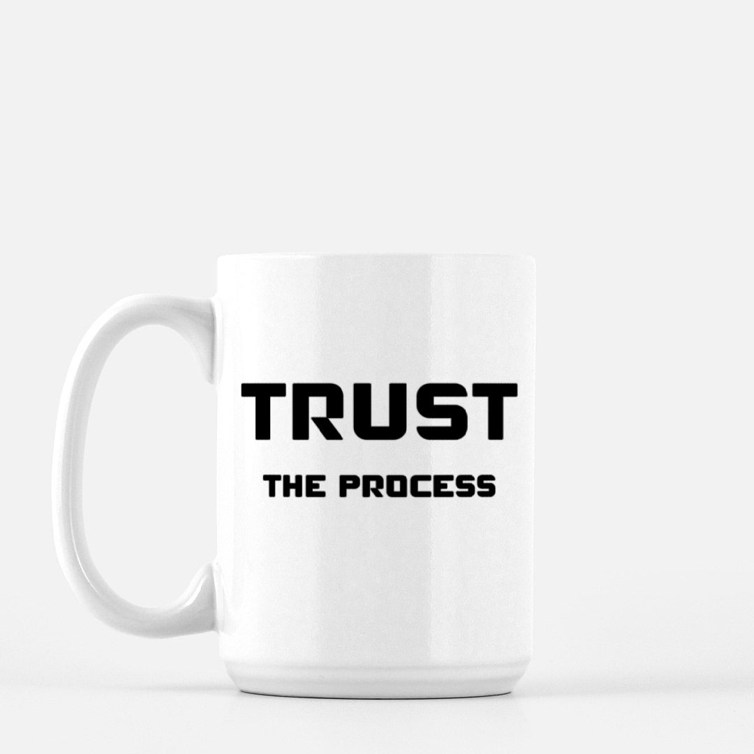 Trust the Process Mug