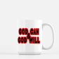 God Can & God Will Mug