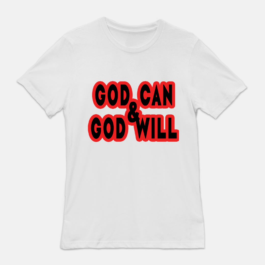 God Can & God Will Tee
