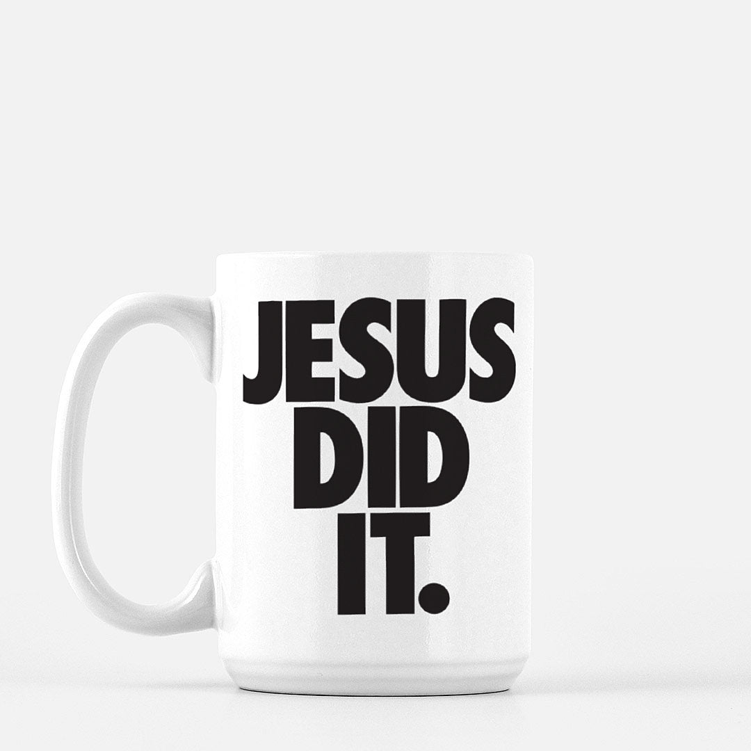 Jesus Did It Mug