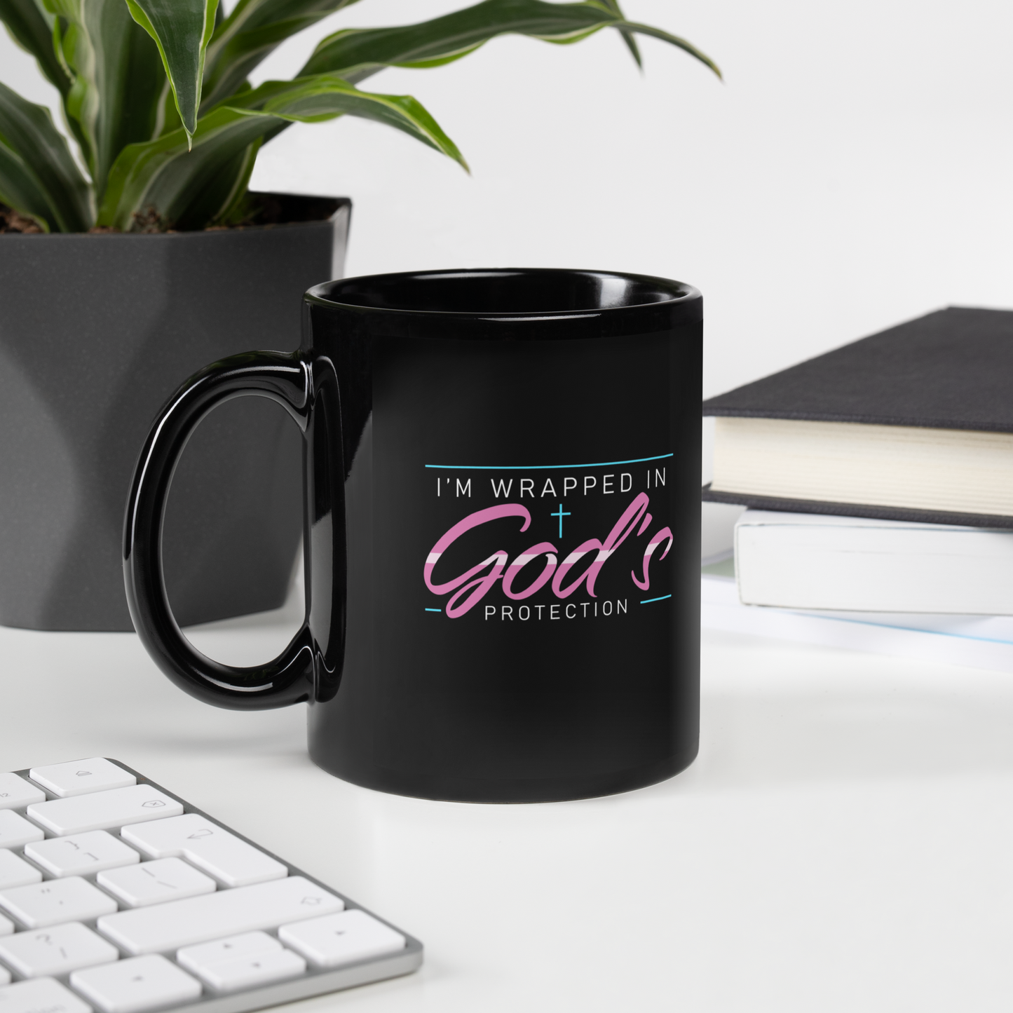 I'm Wrapped In God's Protection Black Mug