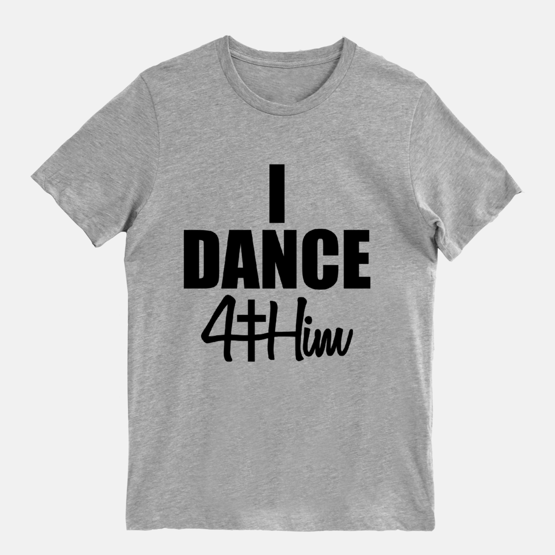 I dance 4 Him