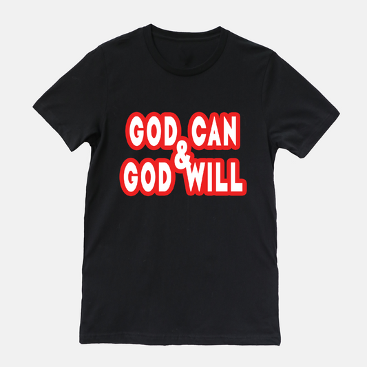God Can & God Will Tee