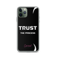 Trust In The Process iPhone Case