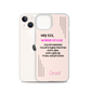 Hey Sis | Woman of God iPhone Case