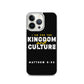 I Am For The Kingdom & Culture iPhone Case