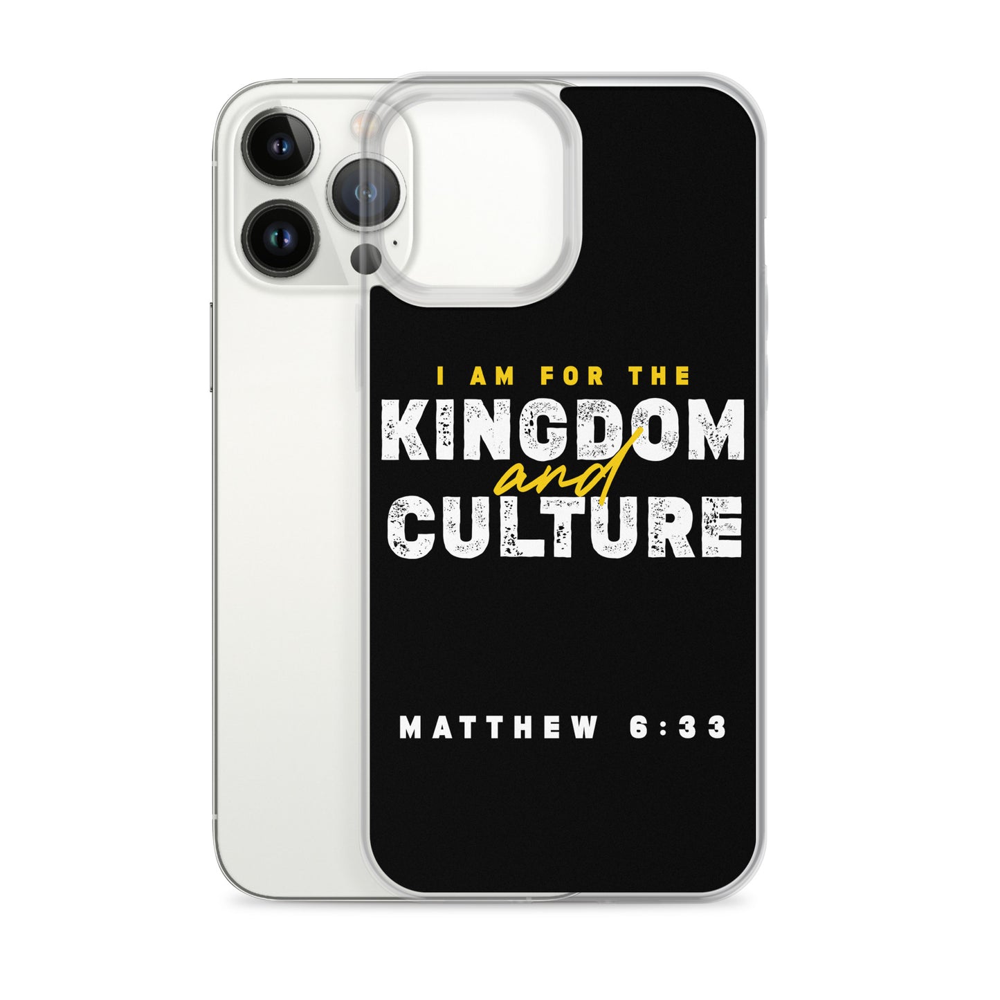 I Am For The Kingdom & Culture iPhone Case