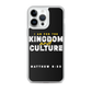 I Am For The Kingdom & Culture iPhone Case
