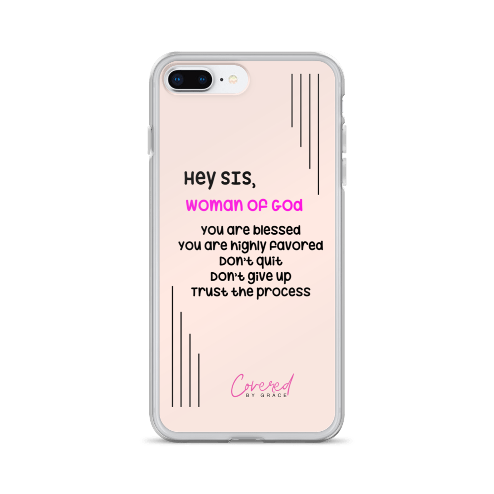 Hey Sis | Woman of God iPhone Case