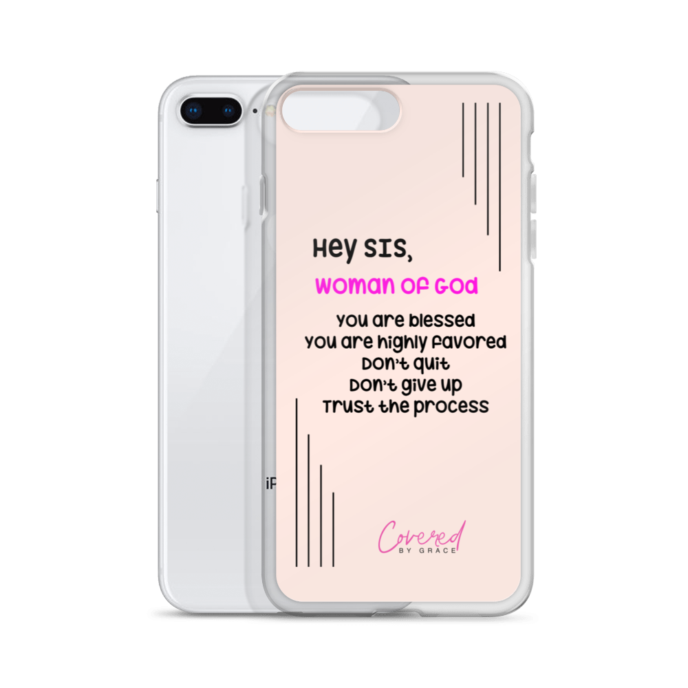 Hey Sis | Woman of God iPhone Case
