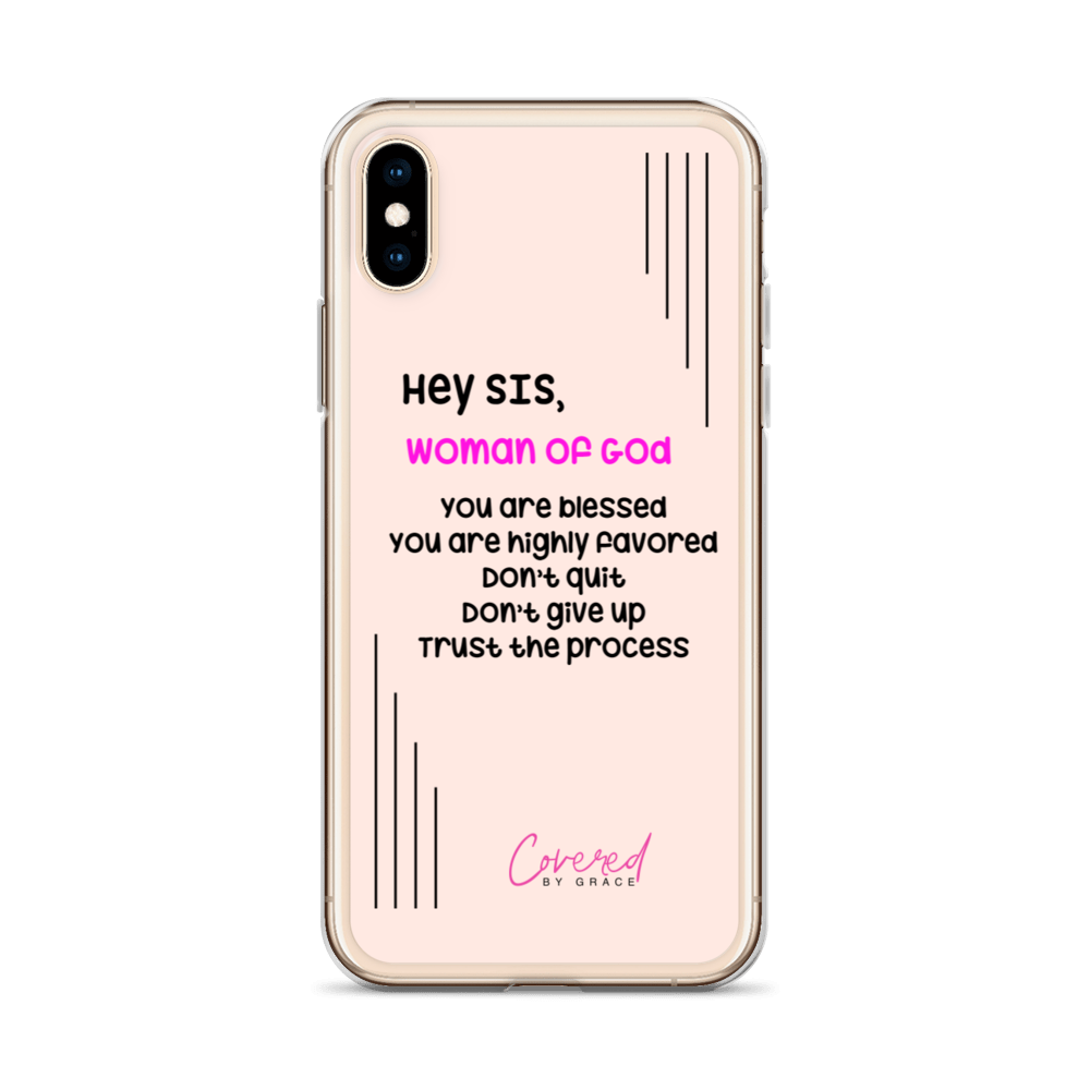 Hey Sis | Woman of God iPhone Case