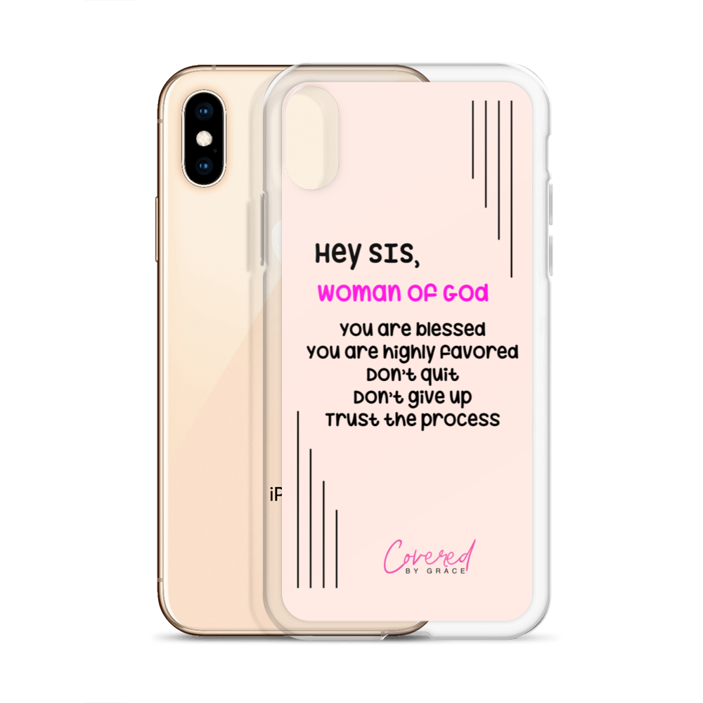 Hey Sis | Woman of God iPhone Case