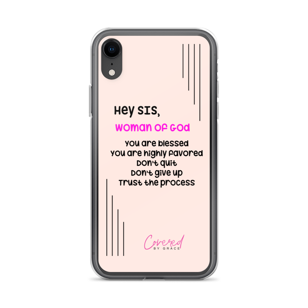 Hey Sis | Woman of God iPhone Case