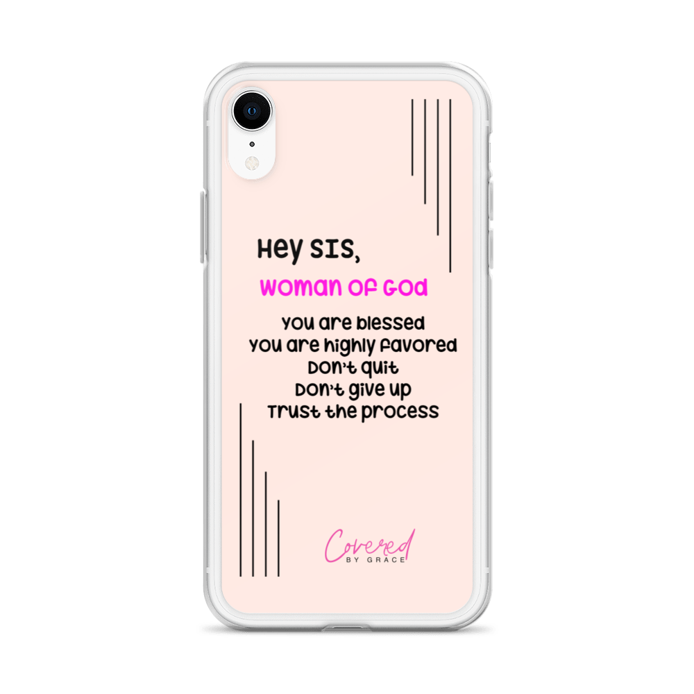 Hey Sis | Woman of God iPhone Case