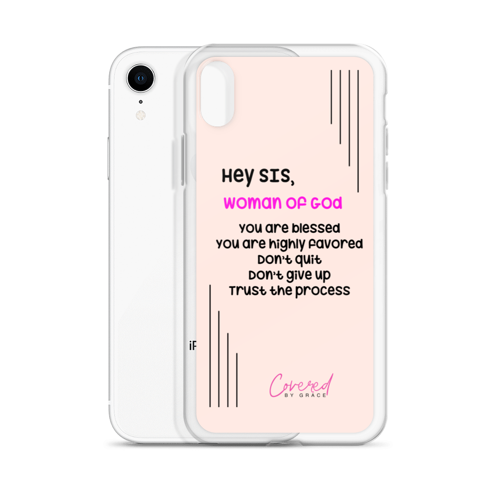 Hey Sis | Woman of God iPhone Case