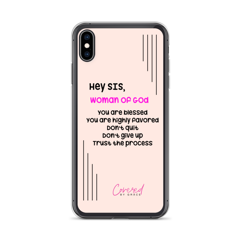 Hey Sis | Woman of God iPhone Case