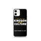 I Am For The Kingdom & Culture iPhone Case