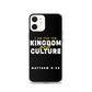 I Am For The Kingdom & Culture iPhone Case