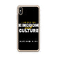 I Am For The Kingdom & Culture iPhone Case
