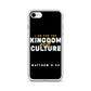 I Am For The Kingdom & Culture iPhone Case