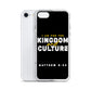 I Am For The Kingdom & Culture iPhone Case