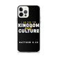 I Am For The Kingdom & Culture iPhone Case