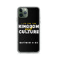 I Am For The Kingdom & Culture iPhone Case